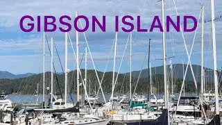 GIBSON ISLAND BC / THE BEST WAY TO EXPLORE.