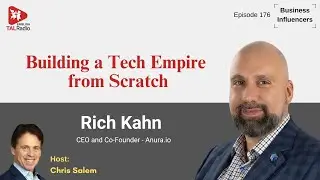 Building a Tech Empire from Scratch | Business Influencers - 176 | TALRadio English