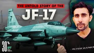 JF-17 Thunder: The Untold Story of Pakistan’s Pride