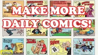MAKE MORE DAILY COMIC STRIPS!