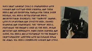 welcome to my channel todays information about YSL heels and brand #fashion #share #yslheels #slay