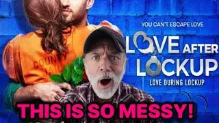Обзор и реакция на Love After Lockup/Love During Lockup 2026 с E3! Мама против мамы, и ты заблоки...