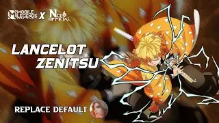 NEW SCRIPT Lancelot Zenitsu Replace Default Mobile legends Nces Official
