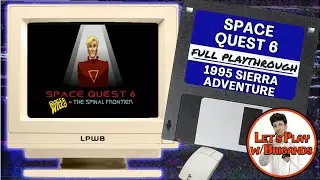 Space Quest 6: Roger Wilco in the Spinal Frontier (Full Playthrough)