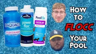HOW TO FLOCC YOUR POOL - Pool Park Maintenance