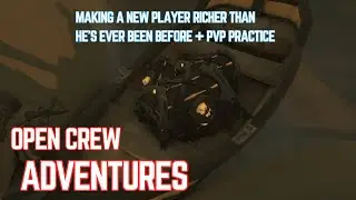 Open Crew Adventures #seaofthieves #opencrew #newplayer