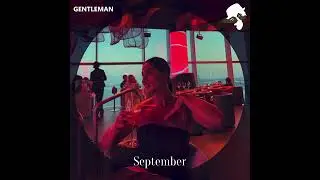 Gentleman - September (Original Mix) PREMIERE