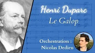 Henri Duparc - Le Galop (orchestration : Nicolas Dedieu)