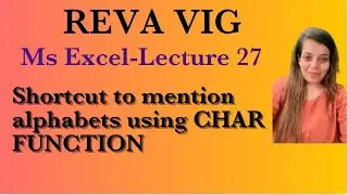 Ms Excel lecture 27 | shortcut to mention alphabets using CHAR function