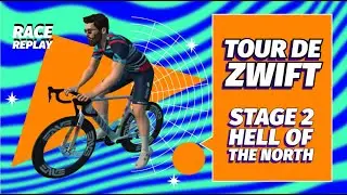 Tour de Zwift: Stage 2 Hell of the North