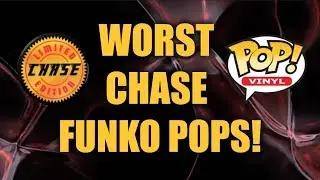 Top 5 Worst Chase Funko POPS!