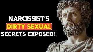7 Sexual Secrets Narcissist Doesn't Want You To Know | Stoic Philosophy