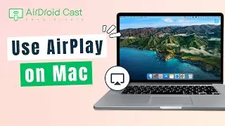 How to Use AirPlay on Mac