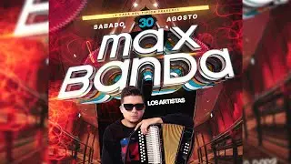 La Casa Del Tipico Presenta:  MaxBanda 