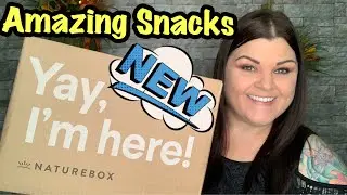 Nature Box // Unboxing & Taste Testing Review +Coupon Code
