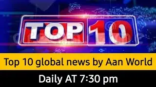 Breaking News: Top 10 International News by AanWorld 29th January 2022