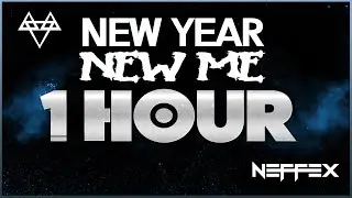 New Year New Me 1 Hour Lyrical Song By Neffex | Neffex Lyrics.com