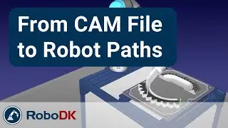 RoboDK plugins - Robot CAM to Path - Create robot machining programs