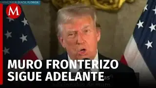 Donald Trump promete continuar con la construcci&oacute;n del muro fronterizo a pesar de su alto costo
