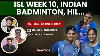 PV Sindhu Ends Title Wait, ISL Week 10, HIL Broadcast goes to Doordarshan | Sport Circle Live