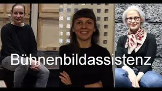 B&uuml;hnenbildassistenz - Katharina, Anne, Veronika