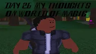 Playing World Of Magic everyday until Arcane Odyssey is Released Day 26: Farming Crowns and Chatting