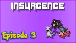 Pokemon Insurgence (PC) - Episode 3 - The Prophecy