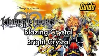 Kingdom Hearts 2.5 Final Mix | How to Get Blazing Crystal e Bright Crystal