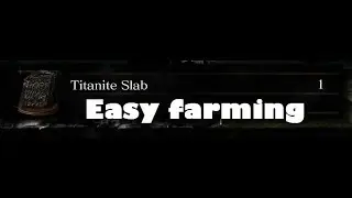 Titanite Slab easy farming - DARK SOULS REMASTERED