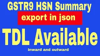 gstr9 hsn summary export in json from tally prime || tdl from @TallyTdlSolution