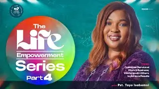 LIFE EMPOWERMENT SERIES IV || Pst. Tayo Isabemoi || 1st February 2026