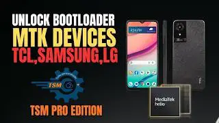 Unlock Bootloader Mtk Devices By TSM PRO EDITION