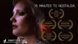 15 minutes to Nostalgia (2025) | Award-Winning Short Film