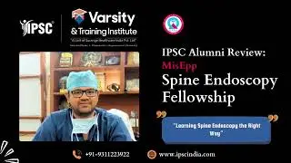 MisEpp Spine Endoscopy Fellowship &ndash; A Must-Have Skill for Modern Pain Physicians