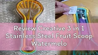 Review Creative 3 in 1 Stainless Steel Fruit Scoop Watermelon Ball Digger Spoon Fruits Carving Plat