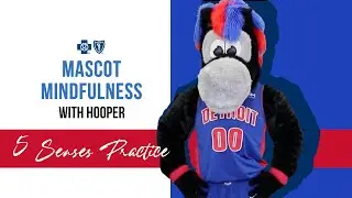 Mascot Mindfulness - Five Senses Practice