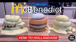 McBenedict | How to Hollandaise Sauce