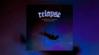 (10) *FREE* MELODIC Sample Pack/Loop Kit &laquo;Relapse&raquo; (Dro Kenji, Trippie Redd, Internet Money Samples)