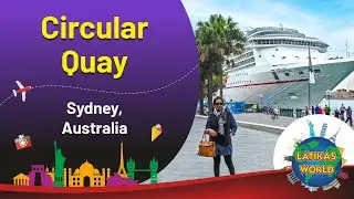 Circular Quay: Exploring the Vibrant Heart of Sydney!