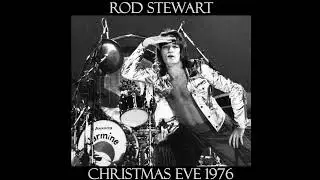 Rod Stewart - Christmas Eve 1976 - Full Album