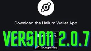 Helium APP Version 2.0.7 Changes and Bugs I noticed