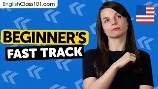 Learn English Essentials - Beginner&rsquo;s Fast Track