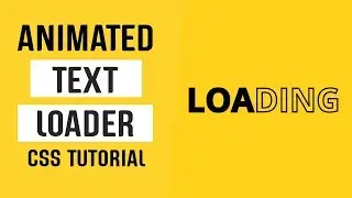 Text Loading Animation CSS | CSS Loader | CSS Tutorial