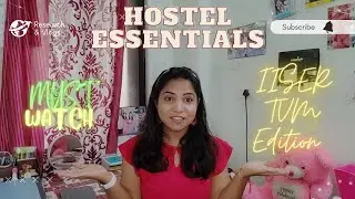 Hostel Essentials || IISER TVM Edition || Don't forget to pack these things