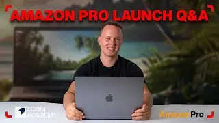 Launching ECOM ACADEMY Amazon Pro - Save $200 BETA PRICE (Ends Soon)