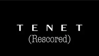 TENET Final Trailer | Rescored