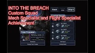 INTO THE BREACH : Custom Squad [Mech Specialist] and [Flight Specialist] achievement