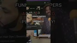 The funniest rappers according to personality!