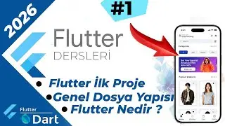 Flutter ile Mobil Uygulama Geliştirme 2026 | İlk Flutter Projesi, Dosya Yapısı ve Emülatör Kullanımı