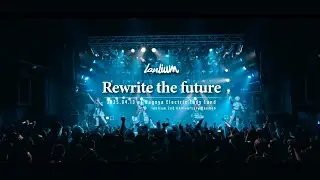 lonlium 「Rewrite the future」(Live Clip)